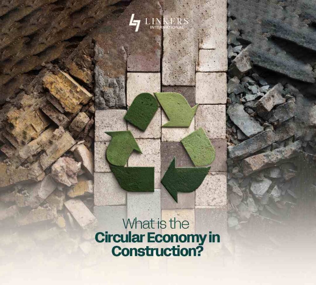 Circular Economy in Construction