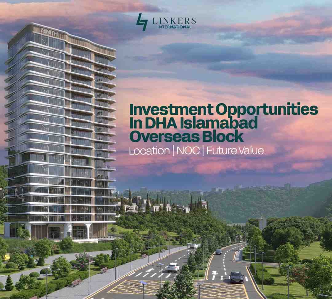 Investment Opportunities in DHA Islamabad Overseas Block