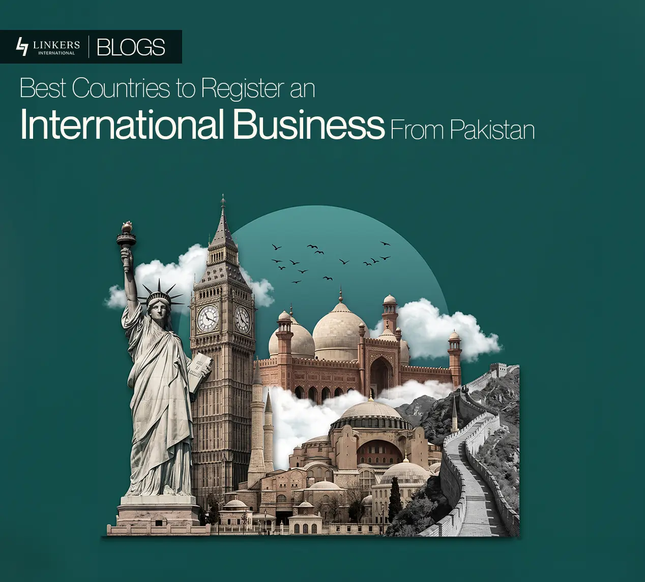 Best Countries for Pakistanis to Register International Business